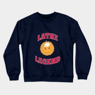 I Am A Latke Legend Hanukkah and Jewish Holidays Crewneck Sweatshirt